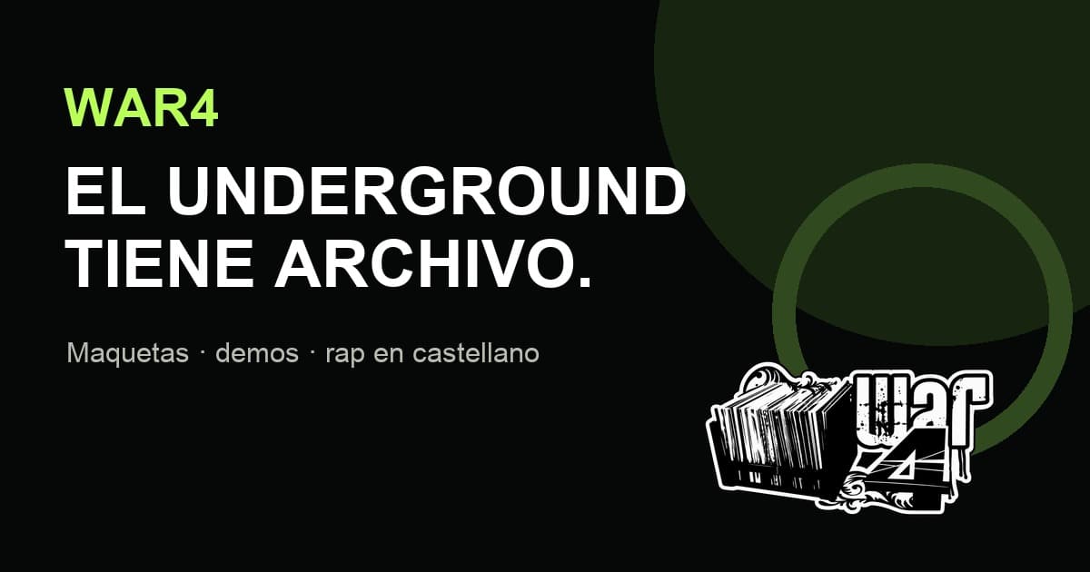 WAR4, el underground tiene archivo